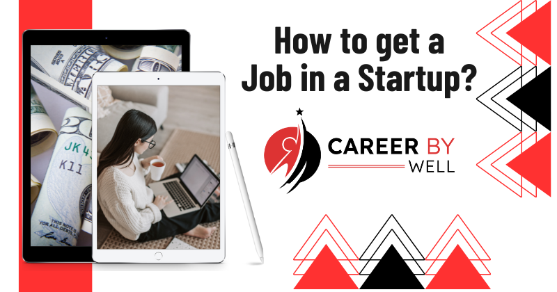 How to Get A Job in Startup
