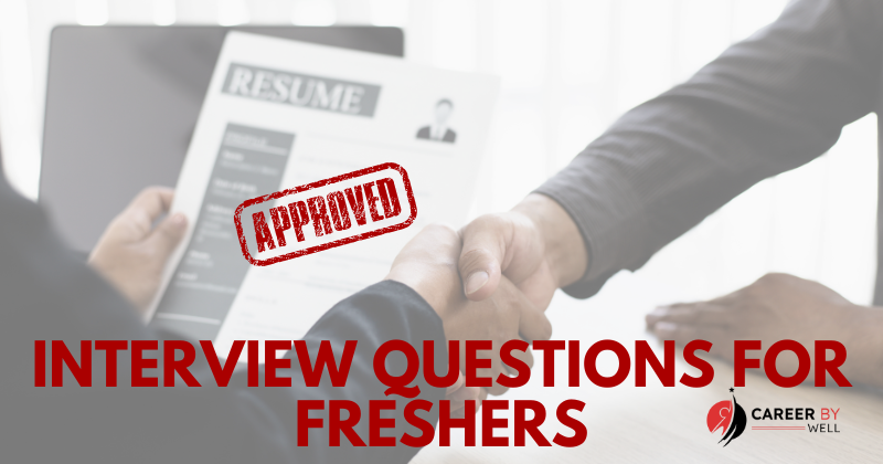 HR INTERVIEW Questions for Fresher