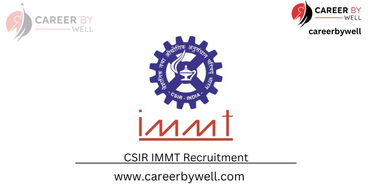 CSIR-Institute of Minerals & Materials Technology (CSIR-IMMT)