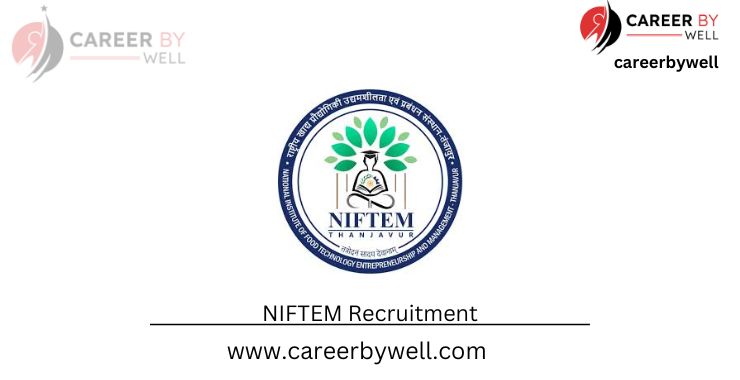 National Institute of Food Technology, Entrepreneurship & Management Thanjavur (NIFTEM-T)